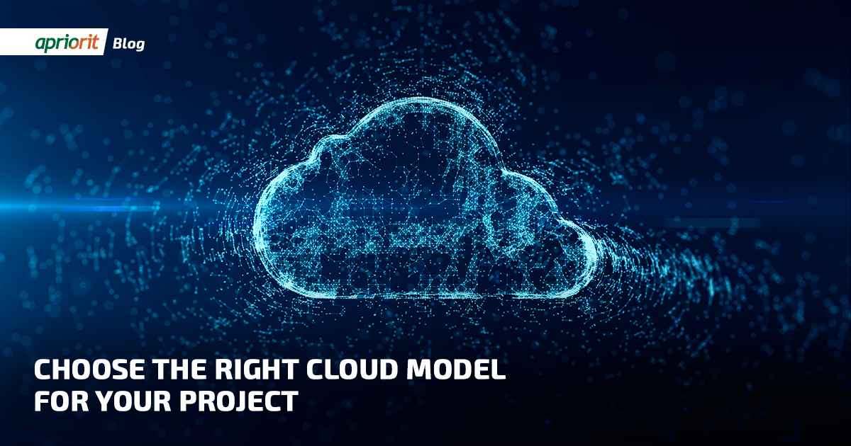 Explaining Cloud Computing Models: SaaS, PaaS, and IaaS | Apriorit