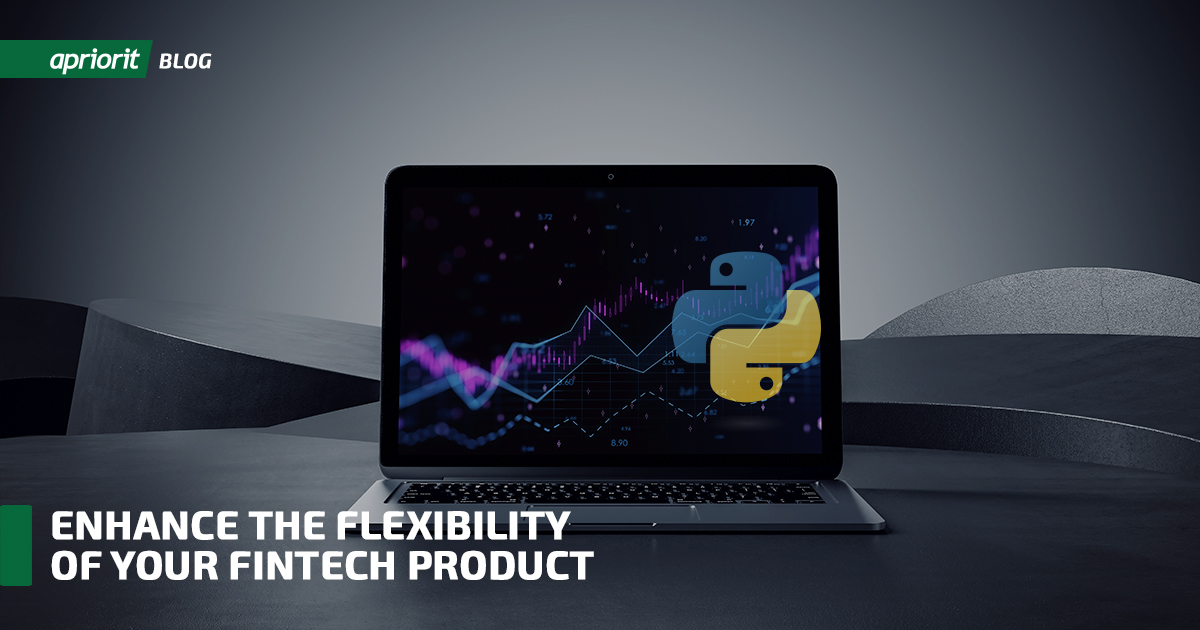 Python For FinTech Solutions: Benefits, Tools & Use Cases | Apriorit